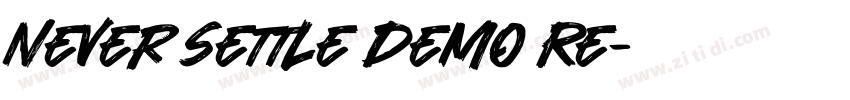 Never Settle Demo Re字体转换